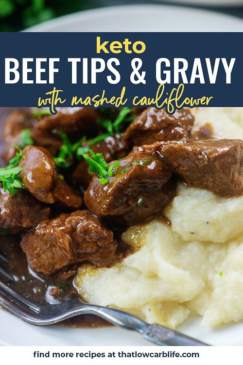 Keto dinner recipes BEEF TIPS AND GRAVY