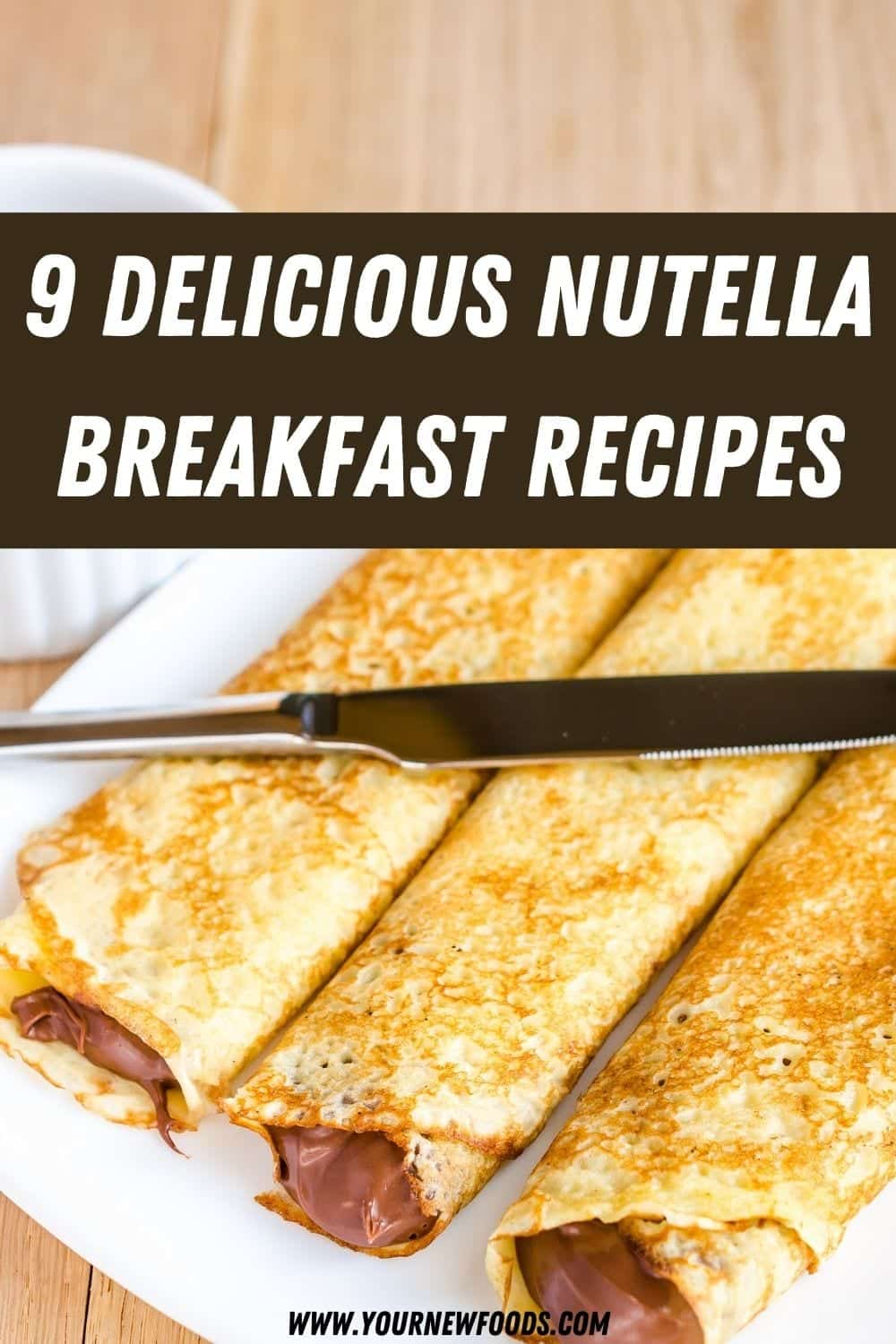 Nutella breakfast recipes