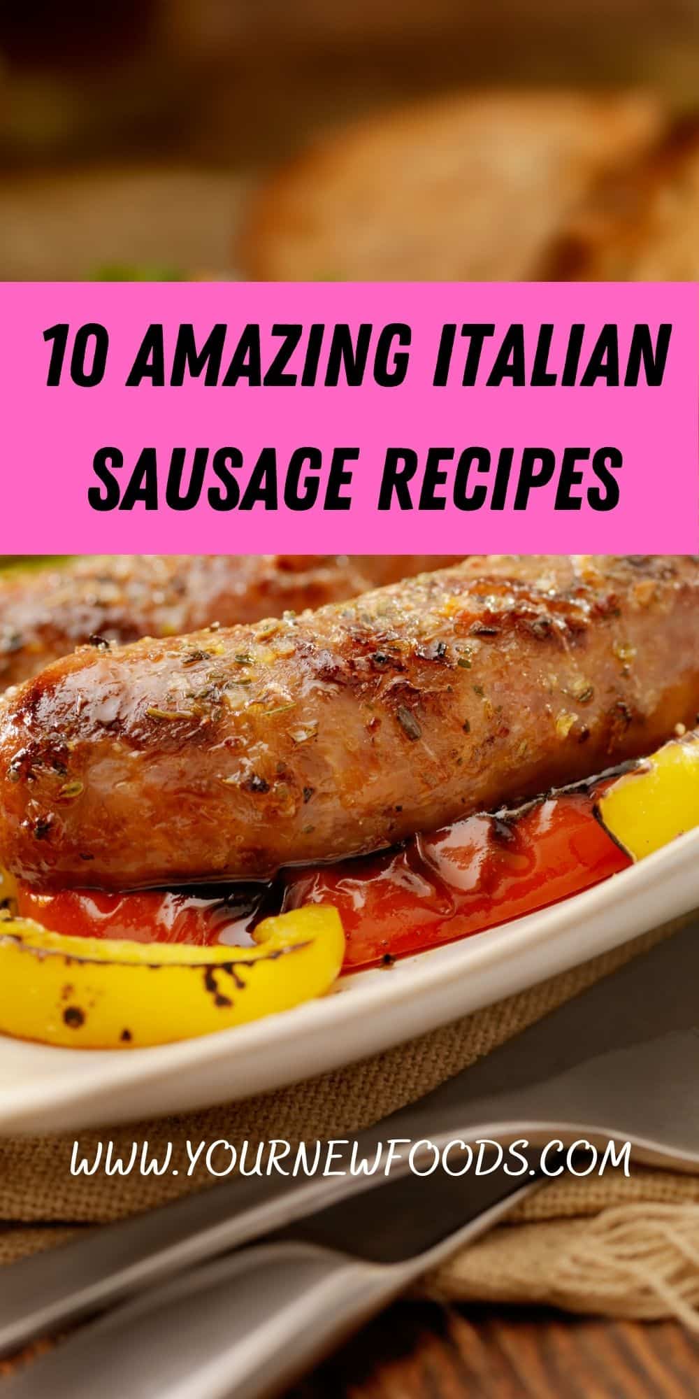 10 Amazing Italian Sausage Recipes adervert with two sausages on a plate