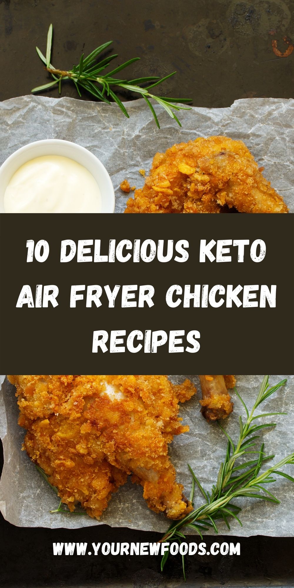 10 Delicious Keto Air Fryer Chicken Recipes with a picture of fried chicken on a black slate