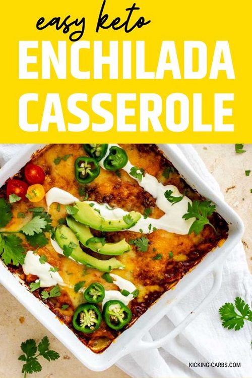 Keto Chicken Enchilada Casserole