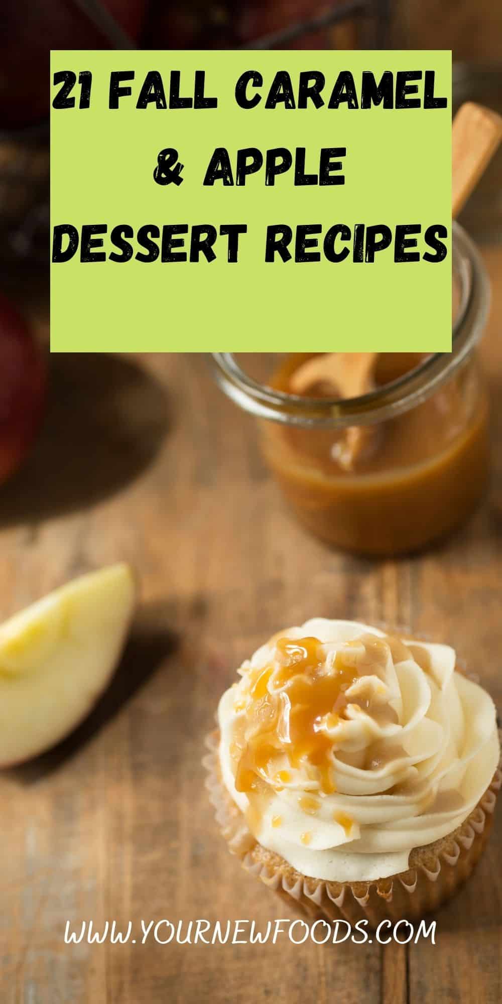 21 Caramel & Apple Dessert Recipes