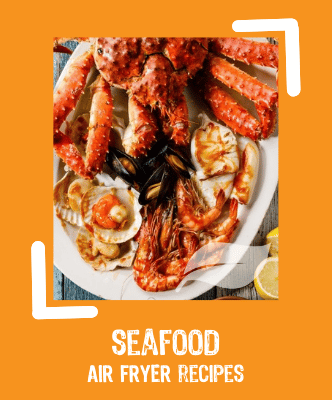 Air Fryer seafood Recipes