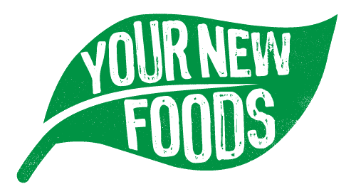 Your New Foods
