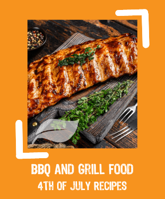 4th of July BBQ And Grill Food Recipes