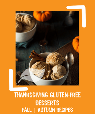 Thanksgiving gluten free dessert fall recipes