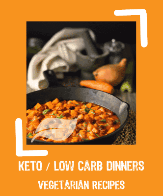 Keto - Low carb dinners Vegetarian Recipes