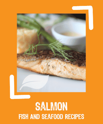 Salmon Fish And Seafood Recipes
