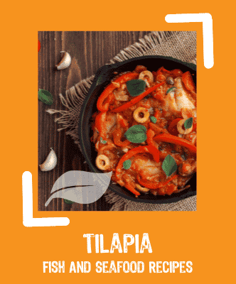 Tilapia Fish And Seafood Recipes