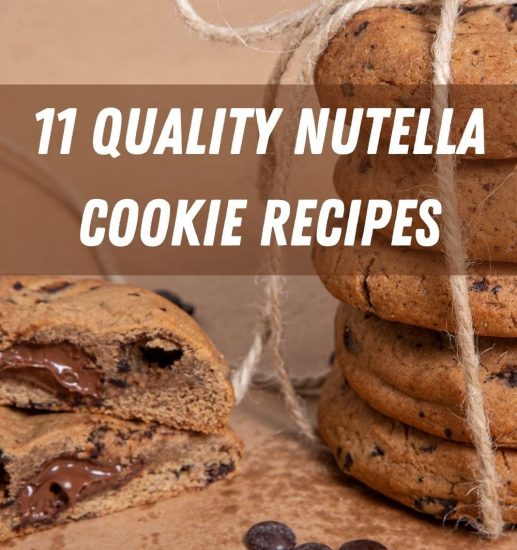 11 Quality Nutella Cookie Recipes